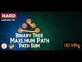 Binary Tree Maximum Path Sum - Leetcode 124 | From naive to optimal DFS