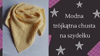 Modna trójkątna chusta na szydełku