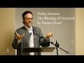 Friday Sermon: The Blessing of Gratitude by Hamza Yusuf