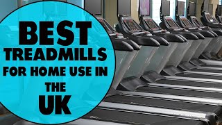 Best Treadmills For Home Use In The UK: A Helpful Guide (Our Top Selections)