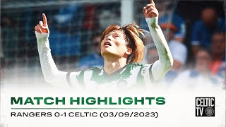 Match Highlights | Rangers 0-1 Celtic | Kyogo stunner silences Ibrox 🤫