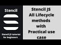 Stencil JS tutorial Lifecycle methods with practical example
