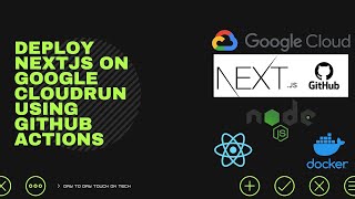 Deploy NextJS in Docker and Google CloudRun using Github Actions