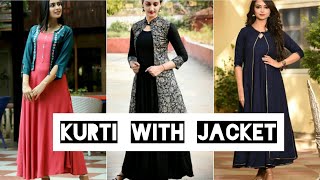 Jacket Kurtis Online Shopping Collections|Kurtis with adjustable jacket|Kurti and jacket Model