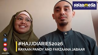 #HajjDiaries2026 Answering the Call: Rayaan Pandy and Farzaana Jabaar Embark on Their First Hajj