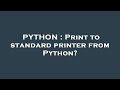 PYTHON : Print to standard printer from Python?