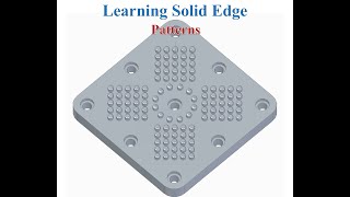 Learning Solid Edge - Patterns Part a