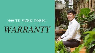 HỌC 600 TỪ VỰNG TOEIC | LESSON 3: WARRANTY