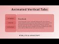 Animated Vertical Tabs Using HTML,CSS & JavaScript | Switchable Tab Contents | Tab Menu