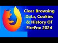 How to Clear Cache in Firefox Browser (2024) | Clear Internet Browsing History on Firefox