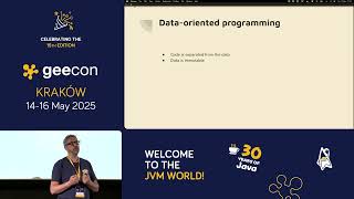 GeeCON 2025: Arkadiusz Sokołowski - Data-oriented programming with Java