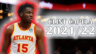 Best Of Clint Capela | 2021-22 Season Highlights
