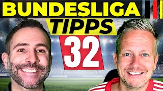 BUNDESLIGA TIPPS 32. Spieltag ⚽️ Vorhersage, Prognose & Wetten zu Fußball heute und morgen