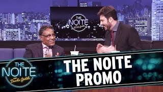 The Noite com Danilo Gentili - Promo