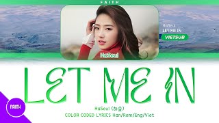[Vietsub] LOONA/HaSeul - Let Me In (Color Coded Lyrics)