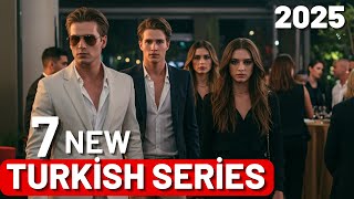 7 NEW TURKİSH DRAMA SERİES 2025 | Shortly