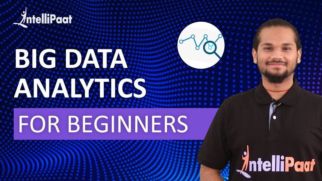 Big Data Analytics Tutorial | Big Data Analytics For Beginners ...