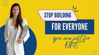 Who are you actually building this for? The question that changes everything