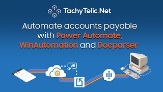 Automate accounts payable with Power Automate, WinAutomation and Docparser