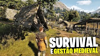 LANÇOU! NOVO JOGO DE SOBREVIVÊNCIA e GESTÃO DE COLÔNIA MEDIEVAL! | O INÍCIO DA JORNADA