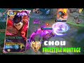 MYTHICAL GLORY CHOU FREESTYLE MONTAGE MLBB / episode -2