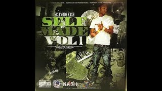 SelfMade Kash - Certified The Realist