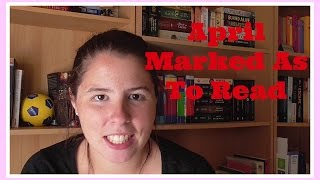 April Marked As To Read | 2017