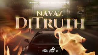 Navaz - DiTruth (Offcial Music Audio)