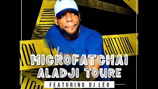 MICROFATCHAI ALADJI TOURÉ feat DJ LÉO - YA PAS HORS JEU DJOBLECK