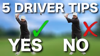 TOP 5 DRIVER GOLF TIPS - IMPORTANT DO'S & DON'TS!
