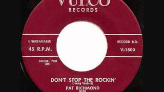 Pat Richmond With The Fire Balls - Don't Stop The Rockin'