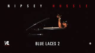 Blue Laces 2 - Nipsey Hussle, Victory Lap [Official Audio]