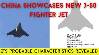 China showcases new J-50 fighter jet: Its probable characteristics revealed│News podcasts