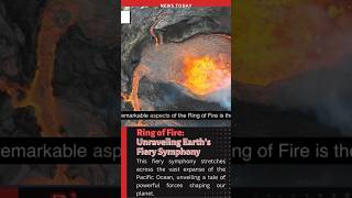 Ring of Fire 🔥, Unraveling Earth’s Fiery Symphony🌋, #ringoffire #mariana #mysterious