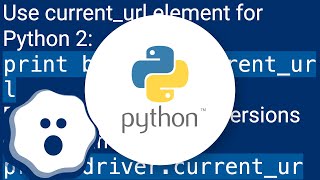 How do I get current URL in Selenium Webdriver 2 Python?
