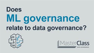 Does ML governance relate to data governance? | Amazon Web Services