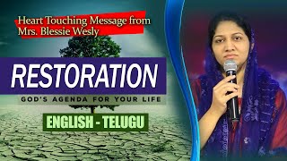 He restores everything | Heart touching Message by Mrs. Blessie Wesly | English and Telugu