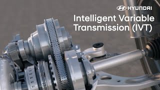 Hyundai Intelligent Variable Transmission (IVT) | Hyundai Thailand