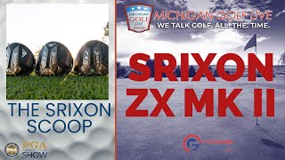 The SRIXON Scoop - Inside the ZX MK II Lineup