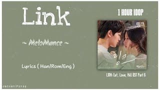 1 HOUR 1시 Link 링크 MeloMance Link Eat Love Kill OST Part 6 Lyrics Han Rom Eng