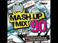 Mash Up Mix 90s CD 1 Track 7