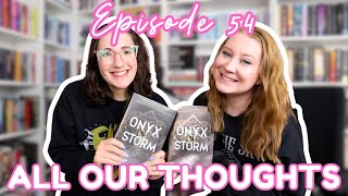 Episode 54: Our Unfiltered Thoughts About ONYX STORM *Full of Spoilers*