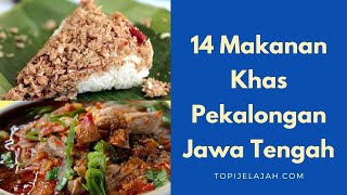 14 Makanan Khas Pekalongan JATENG | Bukan Cuman Sego Megono Aja