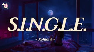 Kehlani - S.I.N.G.L.E.