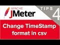 JMeter Beginner Tutorials | Tips n Tricks 4 💡 How to change Timestamp format in csv