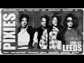 Pixies - There Goes My Gun (Live at Leeds Polytechnic)