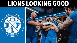 Detroit Lions Looking Good | Detroit Lions Podcast