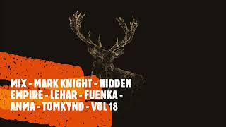 Melodic Techno Progressive House Mix 2023   Mark Knight • Lehar • Hidden Empire (@DJDEEP18) - VOL 18
