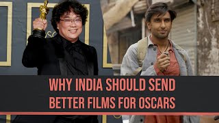 Why India Should Send Better Films For Oscars | 2020 Academy Awards