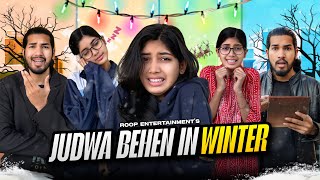 Judwa Behen In Winter 😂🔥| Roop Entertainment